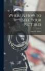 Where & How to Sell Your Pictures Cover Image