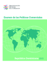 Examen de Las Políticas Comerciales 2015: República Dominicana: República Dominicana By World Trade Organization Cover Image