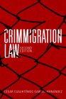 Crimmigration Law, Second Edition By Cesar Cuauhtemoc Garcia Hernandez Cover Image