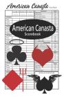 American Canasta Scorebook: Tracking the Scores of American Canasta Card Games By Betty Butler Cover Image