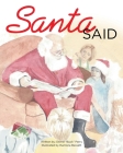Santa Said By Derrel Buck Perry, Ramona Bassett (Illustrator) Cover Image
