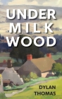 Under Milk Wood Cover Image
