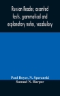 Russian reader, accented texts, grammatical and explanatory notes, vocabulary By Paul Boyer, N. Speranski Cover Image