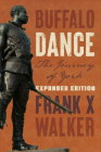 Buffalo Dance: The Journey of York (Kentucky Voices) By Frank X. Walker Cover Image