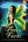 Fires & Fairies (Enlighten) Cover Image