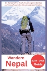 Wandern in Nepal 2024-2025: Ein Wanderführer durch die verborgenen Schätze und herausfordernden Wanderwege des Himalaya By Joan Mocking Cover Image