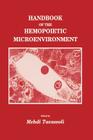 Handbook of the Hemopoietic Microenvironment (Contemporary Biomedicine #9) Cover Image