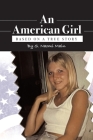 An American Girl Based on a true story Cover Image