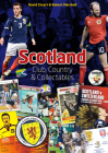 Scotland: Club, Country & Collectables By David Stuart Cover Image