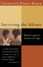 Surviving the Silence: Black Women's Stories of Rape By Charlotte Pierce-Baker Cover Image
