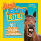 National Geographic Kids Just Joking LOL Cover Image