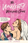 The Naughty Newlywed Game: A Sexy Game of Questions for Couples By J. R. James Cover Image