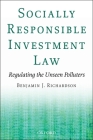Socially Responsible Investment Law: Regulating the Unseen Polluters Cover Image