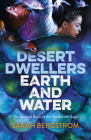 Desert Dwellers Earth and Water: The Second Book of the Paintbrush Saga By Sarah Bergstrom Cover Image