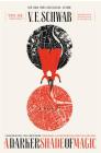 A Darker Shade of Magic: A Novel (Shades of Magic #1) By V. E. Schwab Cover Image