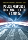 Police Response to Mental Health in Canada Cover Image