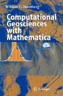 Computational Geosciences with Mathematica [With CDROM] By William Haneberg Cover Image