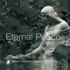 Eternal Peace: Monuments and Sounds of Silence [With 4 CDs] By Edel Earbooks (Editor) Cover Image