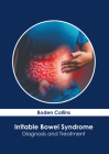 Irritable Bowel Syndrome: Diagnosis and Treatment Cover Image