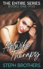 Hotwife Therapy: The Entire Series Cover Image