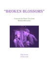 Broken Blossoms: Concerto for Piano Trio from 