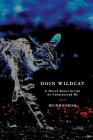 Doin Wildcat: A Novel Koori Script as Constructed by Mudrooroo Cover Image