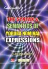 The Syntax & Semantics of Yorùbá Nominal Expressions (Landmarks #1) By Ọládiípọ̀ Ajíbóyè Cover Image