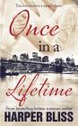 Once in a Lifetime By Harper Bliss Cover Image