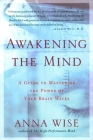 Awakening the Mind: A Guide to Harnessing the Power of Your Brainwaves Cover Image
