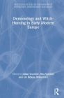 Demonology and Witch-Hunting in Early Modern Europe Cover Image