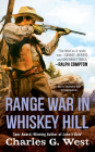 Range War in Whiskey Hill By Charles G. West Cover Image