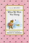 When We Were Very Young (Winnie-the-Pooh) By A. A. Milne, Ernest H. Shepard (Illustrator) Cover Image