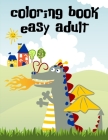 Coloring Book Easy Adult: Funny Christmas Book for special occasion age 2-5 Cover Image