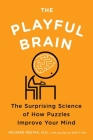 The Playful Brain: The Surprising Science of How Puzzles Improve Your Mind Cover Image