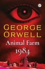 George Orwell Combo: Animal Farm & 1984 in a Single Volume By George Orwell Cover Image