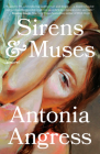 Sirens & Muses: A Novel Cover Image