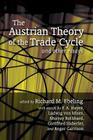 The Austrian Theory of the Trade Cycle and Other Essays By Richard M. Ebeling (Editor), Murray N. Rothbard, F. a. Hayek Cover Image