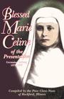 Blessed Marie Celine of the Presentation By Poor Clares Of Rockford Illinois (Compiled by) Cover Image