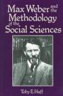 Max Weber and Methodology of Social Science By T. Huff Cover Image