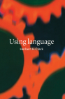 Using Language By Herbert H. Clark Cover Image