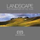 Landscape Photographer of the Year: 10 Year Special Edition By AA Publishing Cover Image