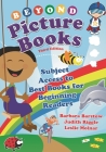 Beyond Picture Books: Subject Access to Best Books for Beginning Readers By Barbara Barstow, Leslie Molnar, Judith Riggle Cover Image