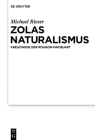 Zolas Naturalismus By Michael Rieser Cover Image