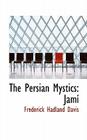 The Persian Mystics: Jami Cover Image