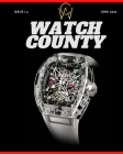 Watch County: Magazine June 2021 Issue 4 Cover Image
