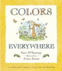 Colors Everywhere: A Guess How Much I Love You Storybook By Sam McBratney, Anita Jeram (Illustrator) Cover Image
