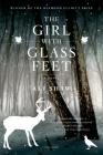 The Girl with Glass Feet: A Novel By Ali Shaw Cover Image