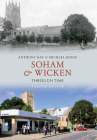 Soham & Wicken Through Time A Second Selection Cover Image