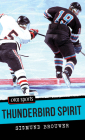 Thunderbird Spirit (Orca Sports) Cover Image