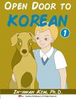 Open Door to Korean Book 1: Leang Korean through Musical Dialogues Cover Image